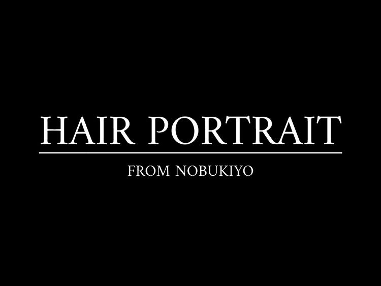 HAIR PORTRAIT FROM NOBUKIYO