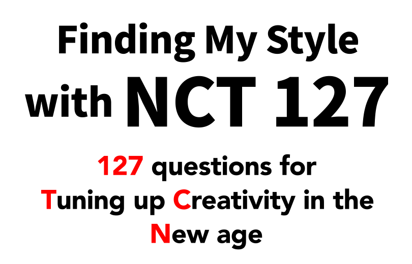 Finding My Style with NCT 127 
