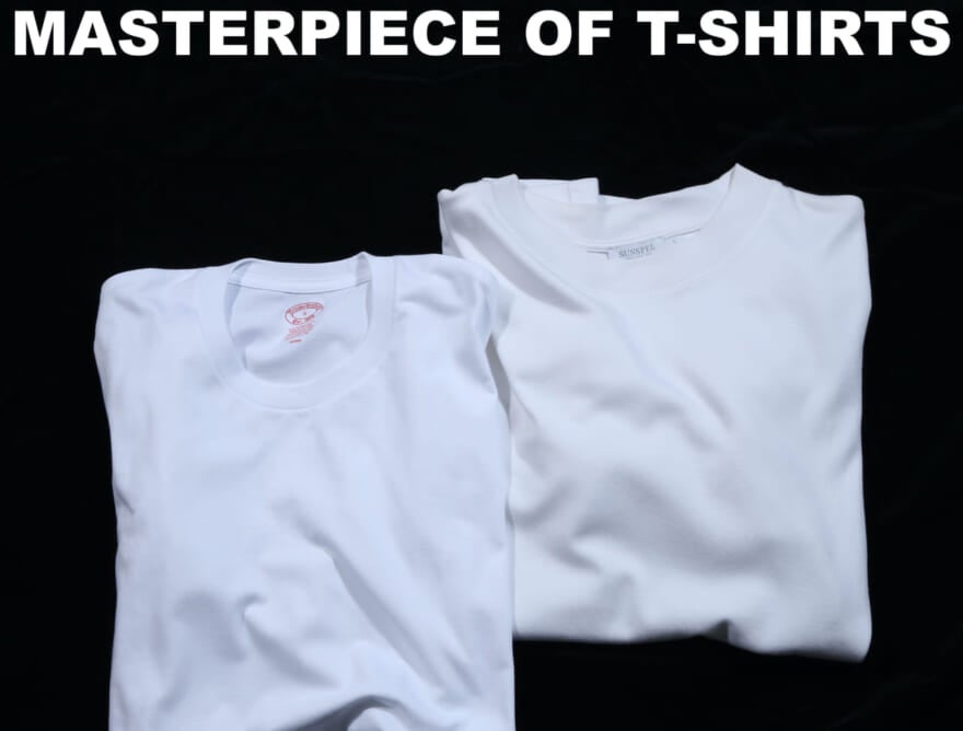 【白Tシャツ】袖を通すとわかる、本当にいいTシャツ5選！給料日に買いたい名品図鑑 vol.1