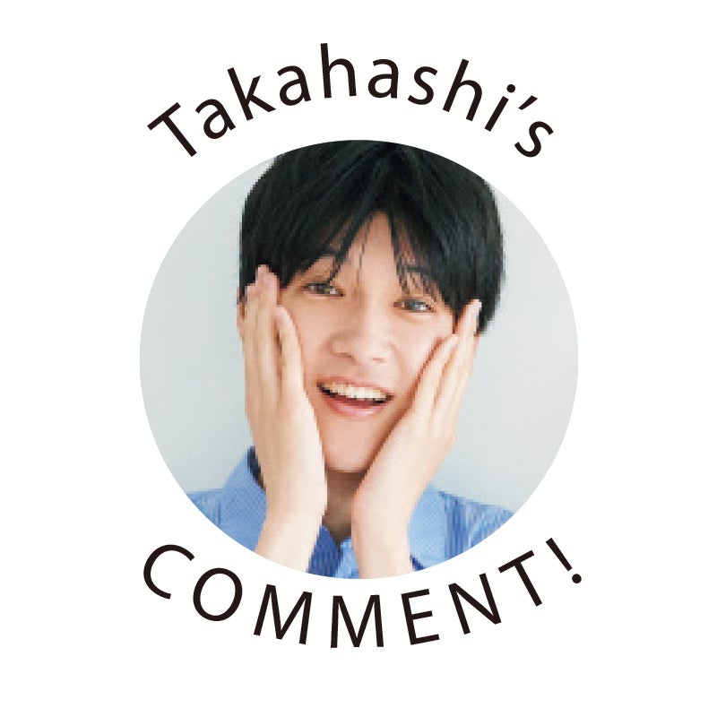 Takahashi’s　COMMENT!