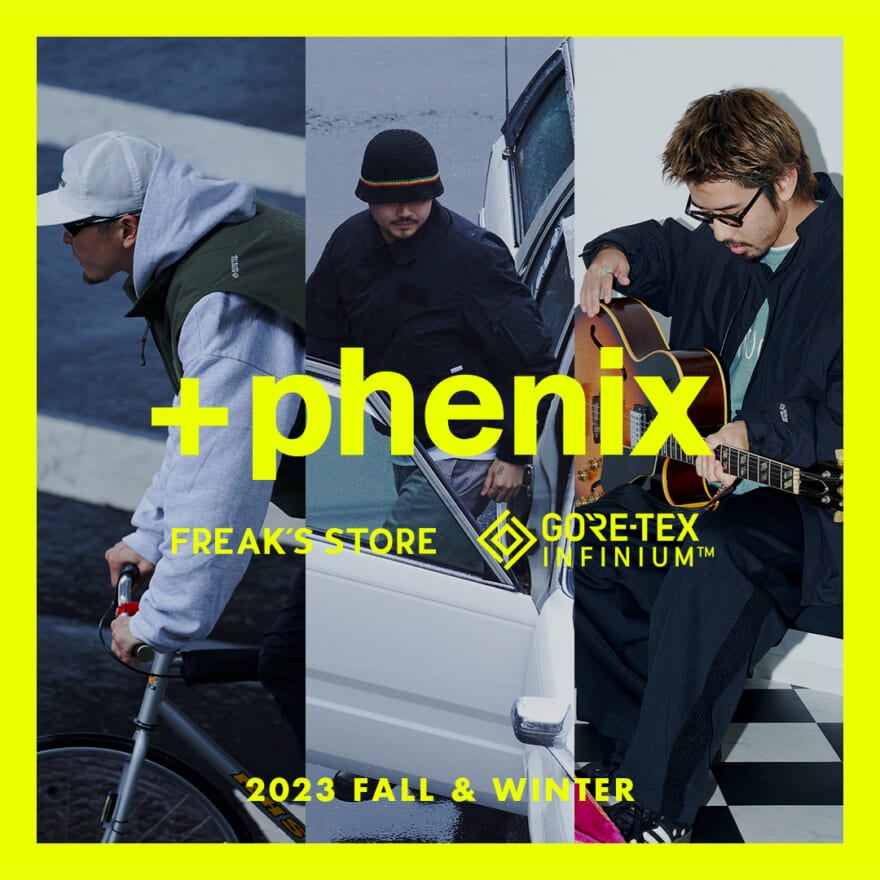 ＋phenix ×FREAK'S STORE