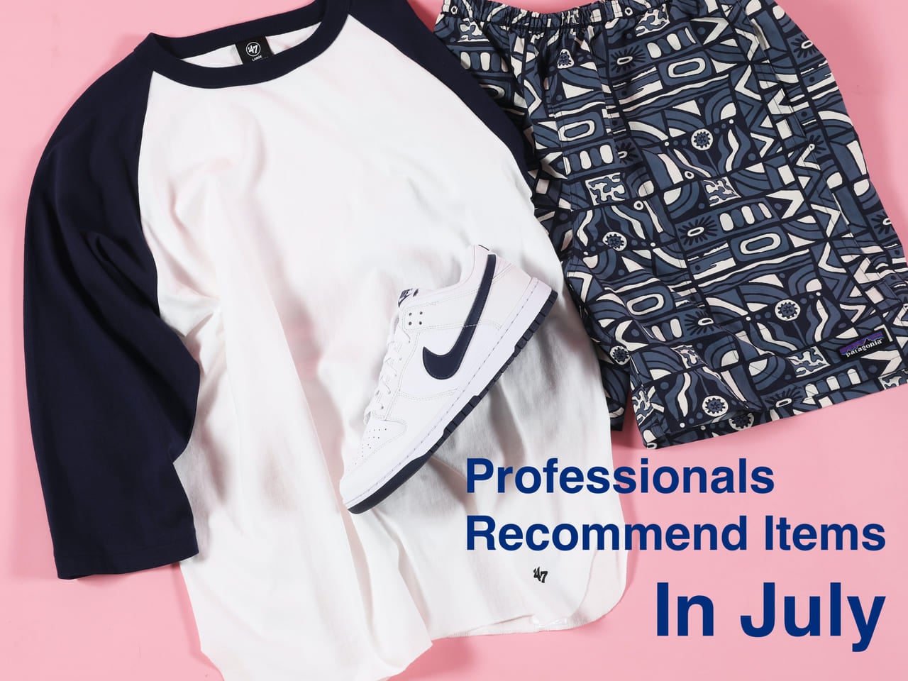 「ナイキ」のスニーカーも「パタゴニア」のショーツも大人ネイビーが決め手！ 服好きが愛用する「着回せる万能アイテム」5選！【今月の推し名品＃21】